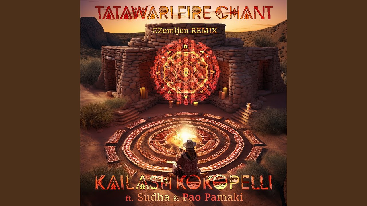 Tatawari Fire Chant (feat. Sudha, Pao Pamaki) [Ozemljen Remix]
