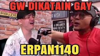 BARU MULAI UDAH BIKIN EMOSI, ERPAN1140❗❗ ' Anda Gay..!!! ' - Deddy Corbuzier Podcast | Erpan Meme