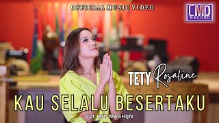 Tety Rosaline - Kau Selalu Besertaku (Lagu Rohani Terbaru 2023)  