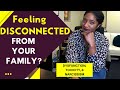 DISCONNECTED: &quot;Why Am I DISCONNECTED From MY FAMILY?&quot;||Psychotherapy Crash Course