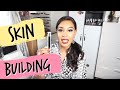 SKIN BUILDING: WHAT TO USE, WHY YOU SHOULD DO IT, WHEN YOU SHOULD DO IT.