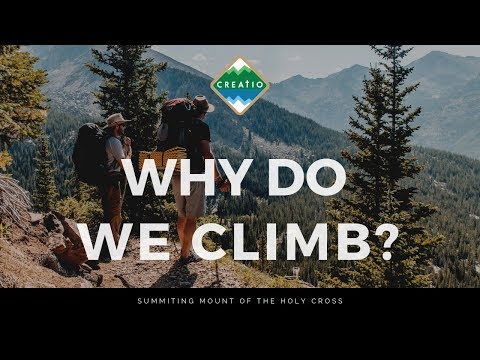 Why do we climb mountains?