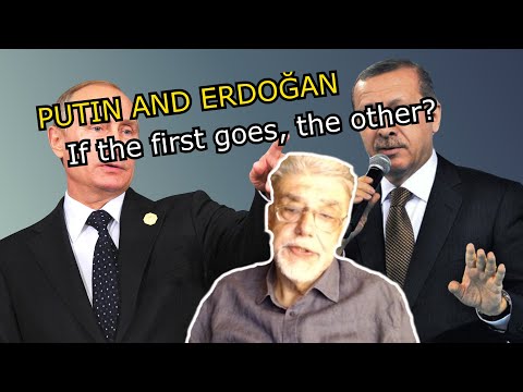 Putin and Erdogan:  If the first goes, the other?