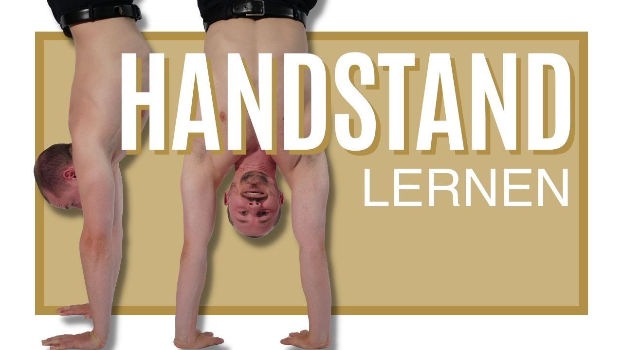Als Calisthenics Einsteiger den Handstand lernen