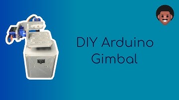 DIY Arduino Gimbal