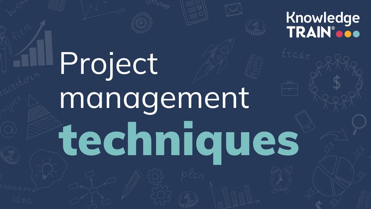 Project management techniques| Knowledge Train - YouTube