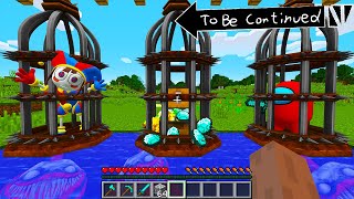 WHO to SAVE the POMNI AMAZING DIGITAL CIRCUS or DIAMONDS or AMONG US in MINECRAFT - Gameplay