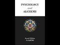 Psychology and Alchemy by Carl Jung (1968) [Part I]