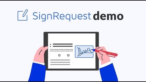 SignRequest Demo | How to sign online with SignRequest
