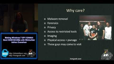 2011 OISF Conf - 04 - Making Windows 7 SP1 Boot Devices with Winbuilder - Adrian Crenshaw
