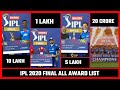 IPL 2020 Final Award Ceremony || IPL 2020 Final All Award List || IPL 2020 Final Award Prize Money