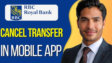 How to Cancel e Transfer in RBC Mobile App : Updated 2025