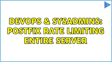 DevOps & SysAdmins: Postfix rate limiting entire server