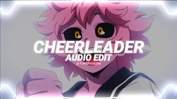 cheerleader - omi [edit audio]