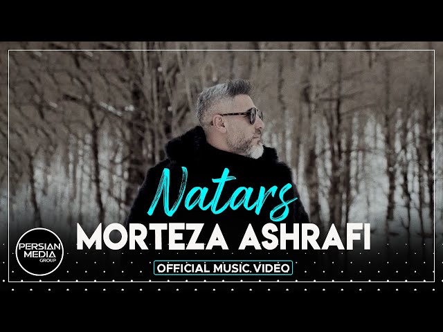 Morteza Ashrafi - Natars I Official Video ( مرتضی اشرفی - نترس )