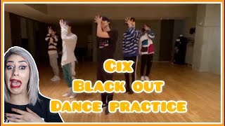 CIX (씨아이엑스) - 'Black Out' Dance Practice REACTION