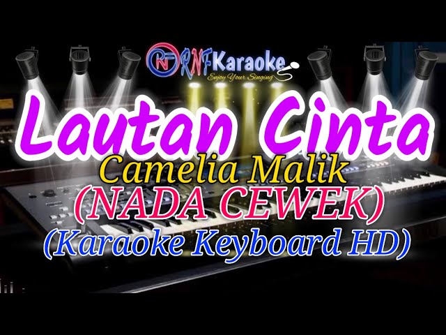 LAUTAN CINTA - CAMELIA MALIK KARAOKE NO VOCAL | KARAOKE KEYBOARD HD class=