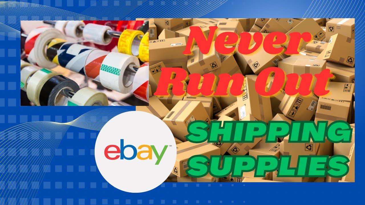 Keeping the Right Shipping Supplies in stock for eBay reselling YouTube