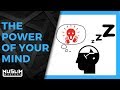 The power of your mind