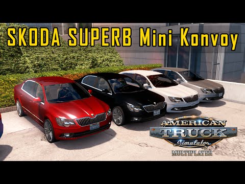 Skoda SuperB Mini Konvoy - American Truck Simulator Multiplayer