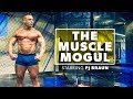 The Muscle Mogul - Official Trailer | Original Series Starring PJ Braun