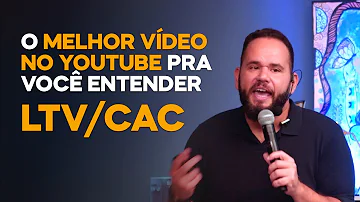 O que é LTV CAC?