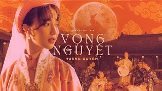 Vọng Nguyệt - Hoàng Duyên X Hứa Kim Tuyền Official Mv