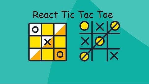 React Tic Tac Toe