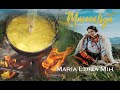 Mamaliga  maria luiza mih si ceterasii din maramures