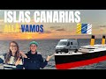 🧳Viajamos a CANARIAS en CAMPER  🚢 Viaje en Barco