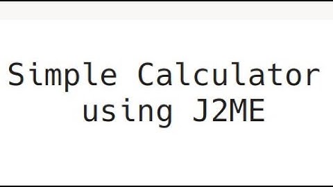 How to make a simple calculcate using J2ME