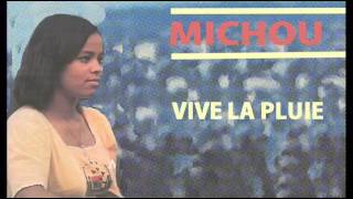 Video thumbnail of "Vive la pluie - Michou - Diffusion Royale ‎– Diffusion Royale ‎– 77.0001- 1977"