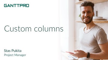 How to work with custom columns in GanttPRO