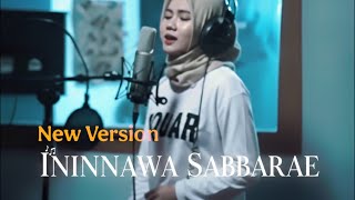 Ininnawa Sabbarae New Version Cover Andi Ananda Putri ft Arman Pio Lyrics and Translation