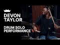 Remo + Devon Taylor: Drum Solo