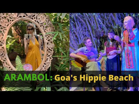 Arambol: Goa's Hippie Paradise! || Nightlife, Beach and MORE! #ArambolVlog #IndiaTravel #GoaVlog