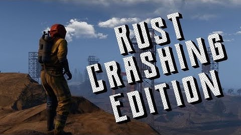 [PS4] Rust Console Edition Is Completely Unplayable *RANT*