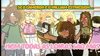 Se O Cameron E O William Estivessem Em As Branquelasnem Todas As Loiras São Más