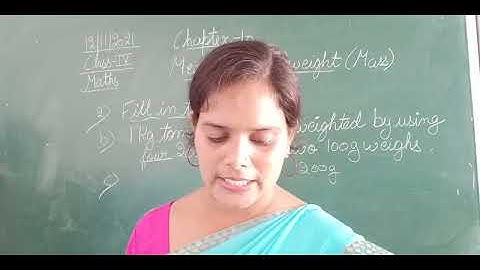 Class IV Mathematics 12 11 2021 by Ms Anchal Singh, Ex  10 1