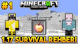 EFSANEVİ BAŞLANGIÇ!! | Minecraft PE 1.17 Survival | #1
