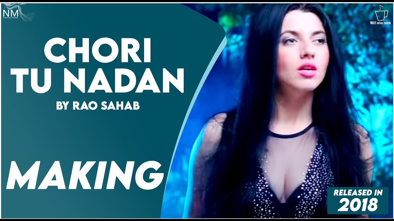 Behind The Scenes (Chori Tu Nadan) | Rao Sahab feat. Ab Rockstar | Namyoho Studios Behind The Scenes (Chori Tu Nadan) | Rao Sahab feat. Ab Rockstar | Namyoho Studios
