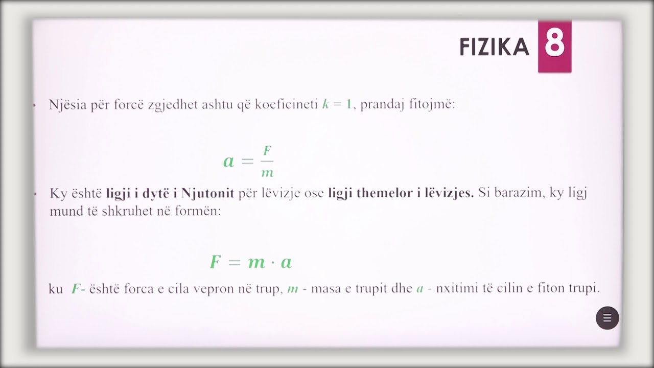 8 09 012 - Java e gjashtë - Fizikë - Ligji themelor i lëvizjes- Ligji i dytë i Njutonit
