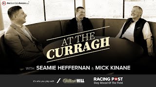At The Curragh with Seamie Heffernan & Mick Kinane