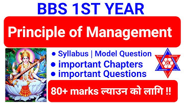 Bbs 1st year Principle of Management POM important Questions:Chapters:Syllabus Exam Preparation PM