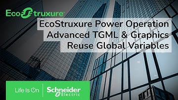 EcoStruxure Power Operation: AT&G - Ch02 - Reuse Global Variables in TGML | Schneider Electric