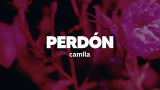 Camila - Perdón | Letra