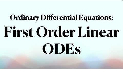 CSS Applied Mathematics: ODEs -- First Order Linear Equations