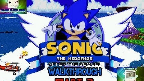 Sonic - After The Sequel Walkthrough part 2