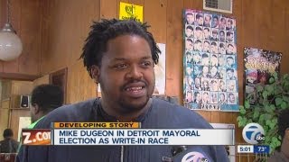 Mike Dugeon runs in Detroit mayoral election as write-in