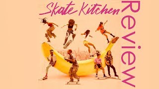 Skate Kitchen (2018) Film Review